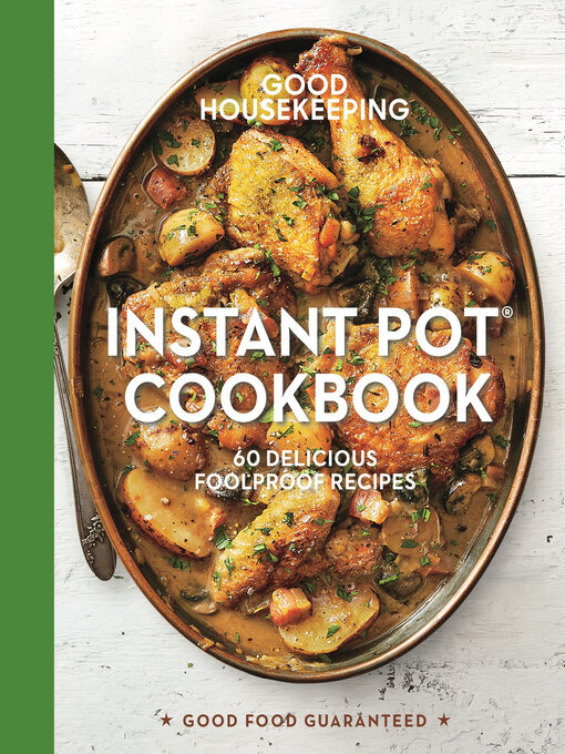 Title details for Instant Pot Cookbook by Good Housekeeping - Available